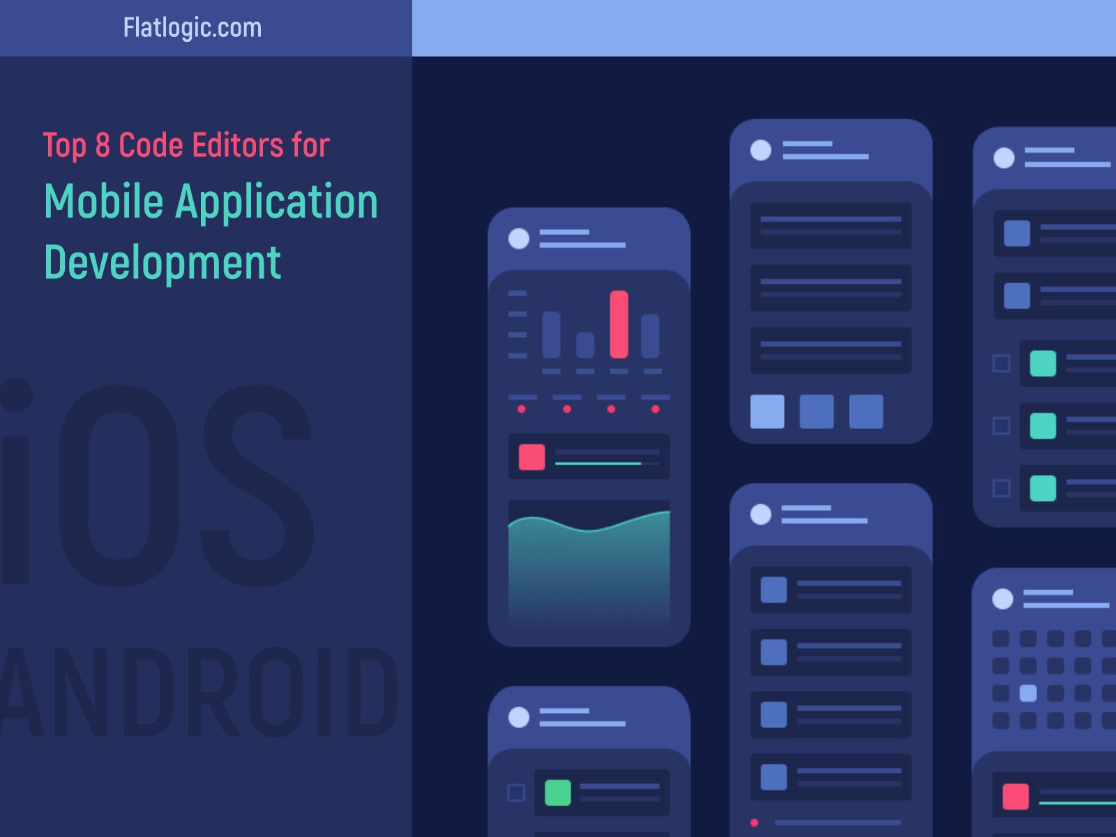 Top 8 Code Editors for Mobile Application Development