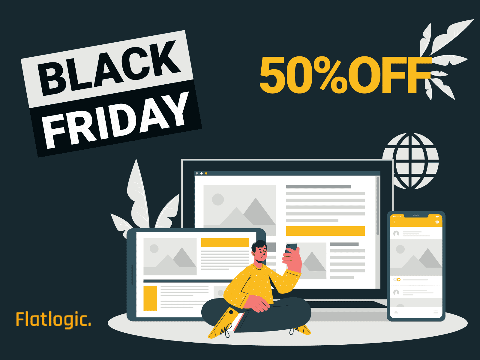 OMG! Black Friday is coming! 50% Off All Templates.