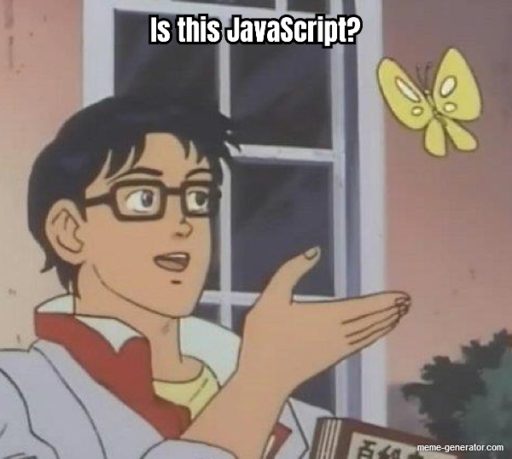 Top 40+ Javascript Memes|Programming Humor :D - Flatlogic Blog
