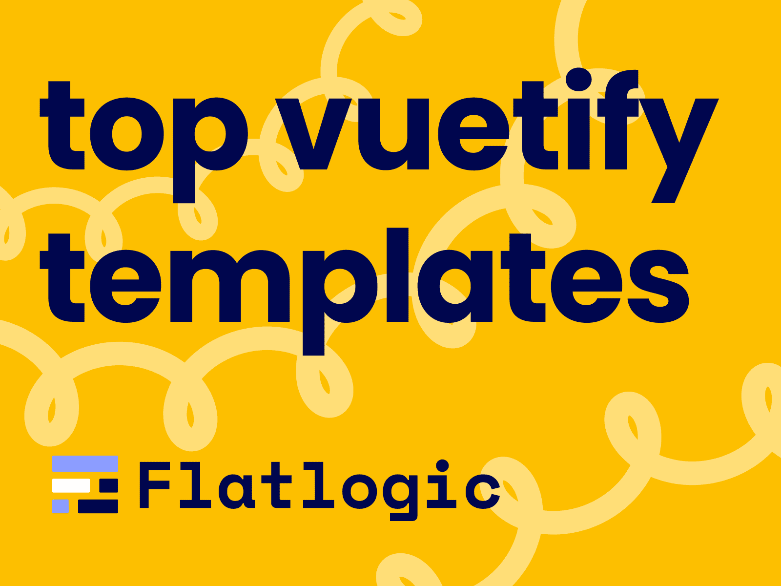 Top 9 Vuetify Templates for Web Developers