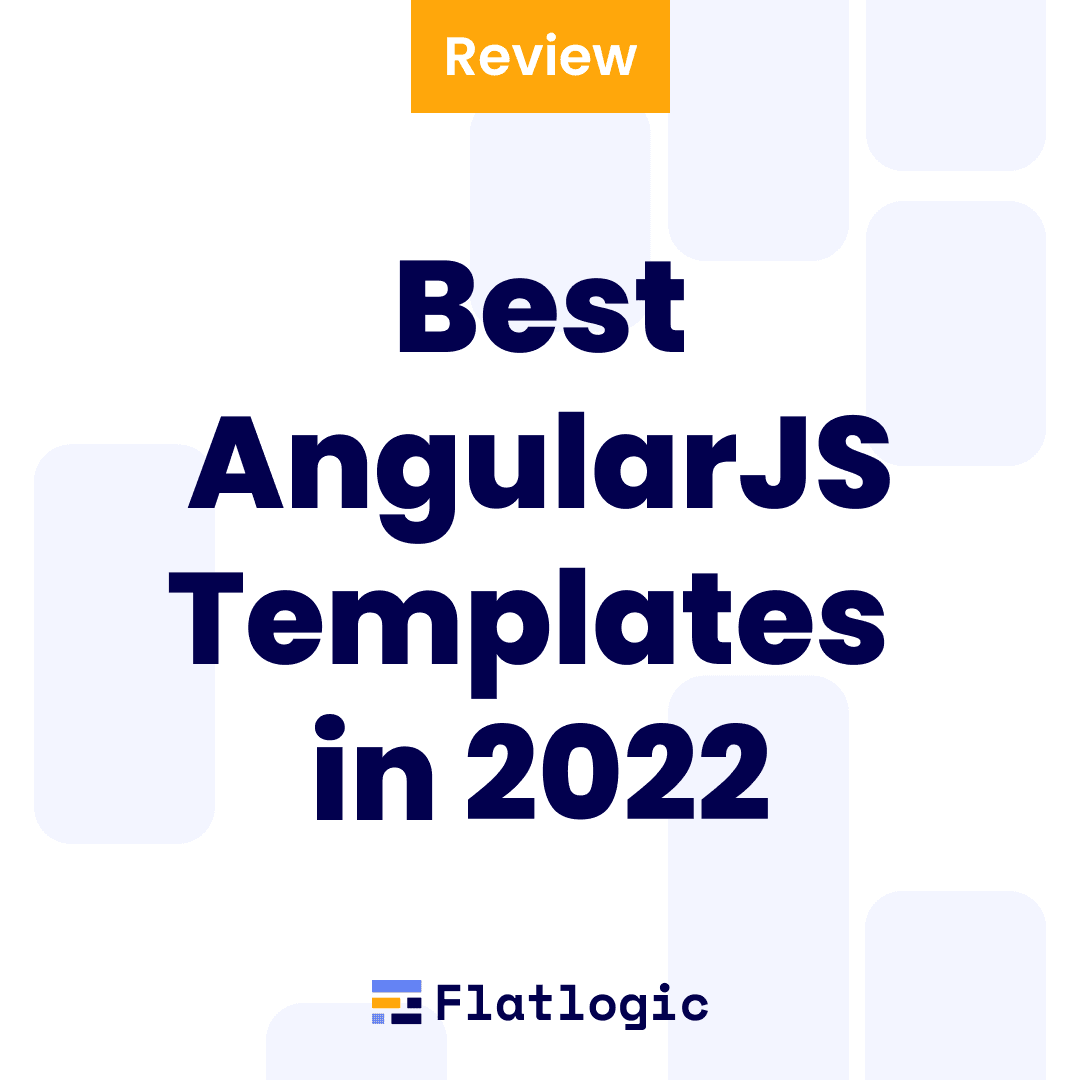 4 Best AngularJS Themes and Templates