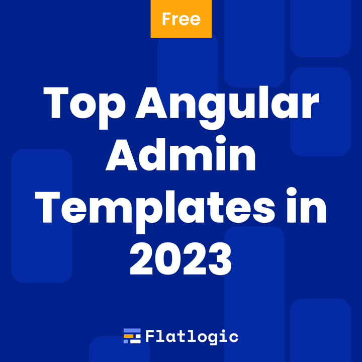 Top Angular Admin Templates in 2023