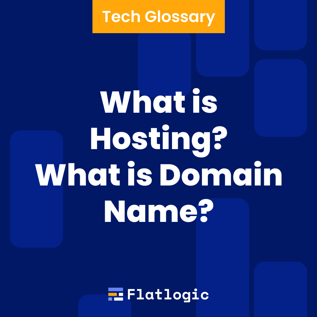 What is Hosting and Domain Name?