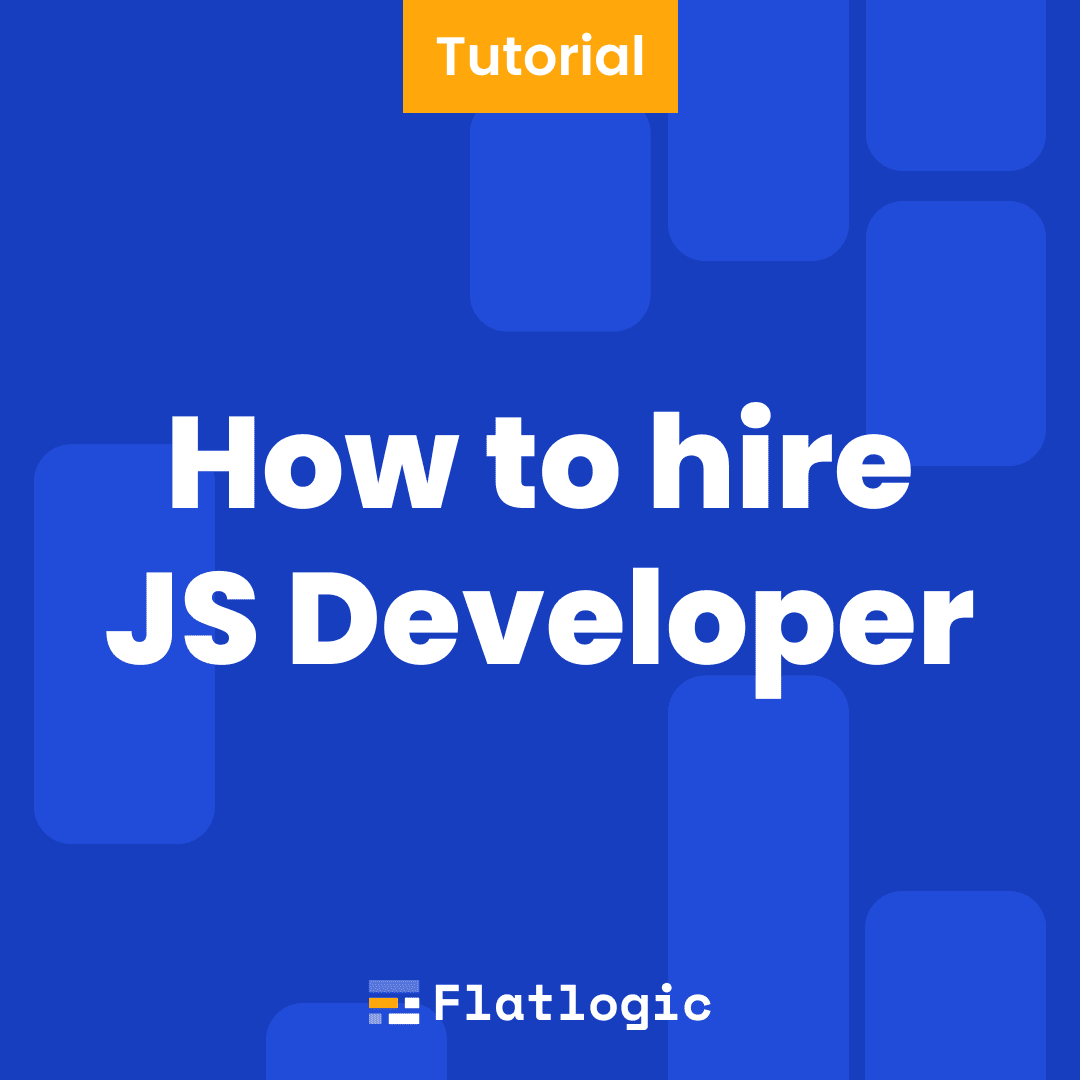 Looking For A Top-Notch Remote JavaScript Developer? Know-How On How To Find One
