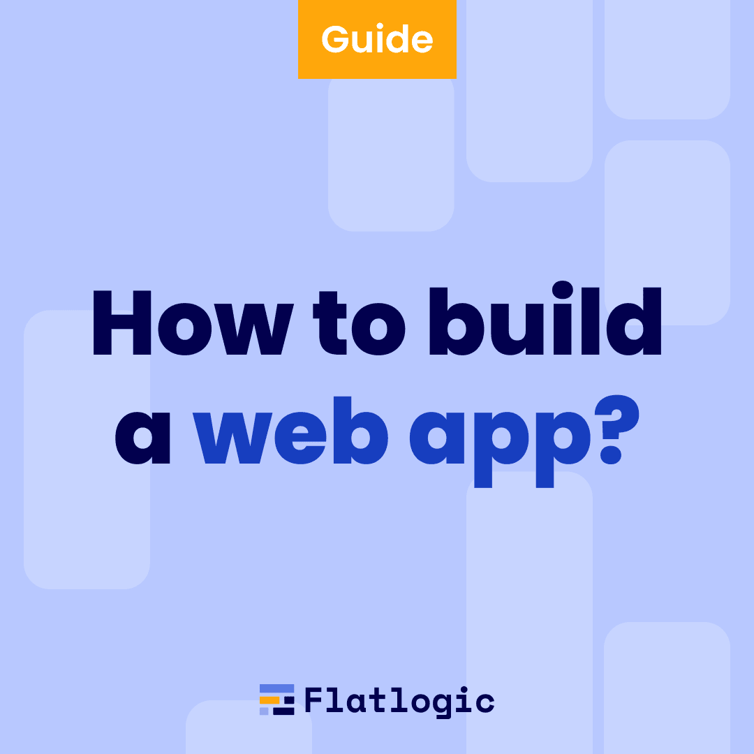 How to build a web app. A complete guide