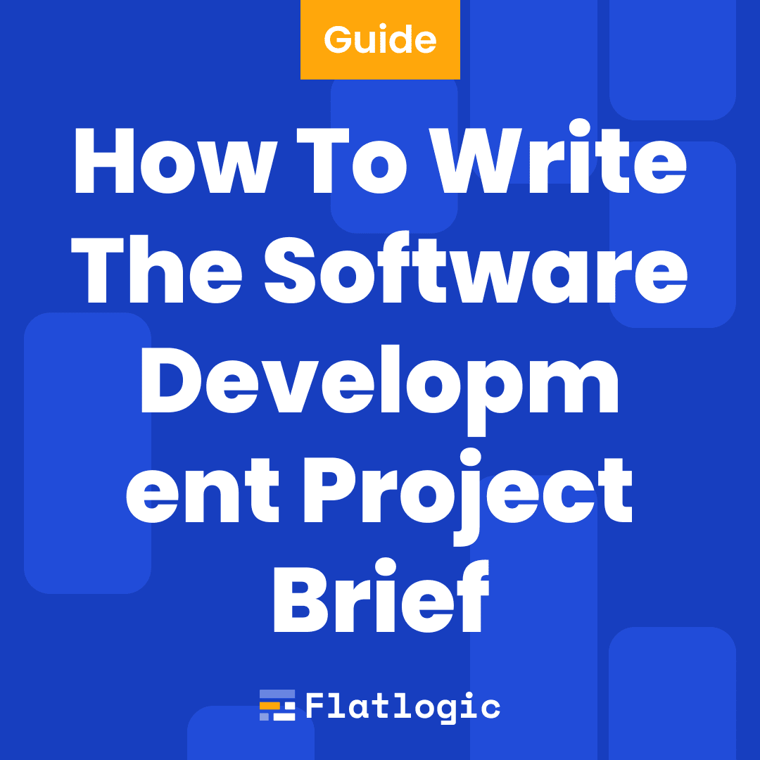 How To Write The Software Development Project Brief