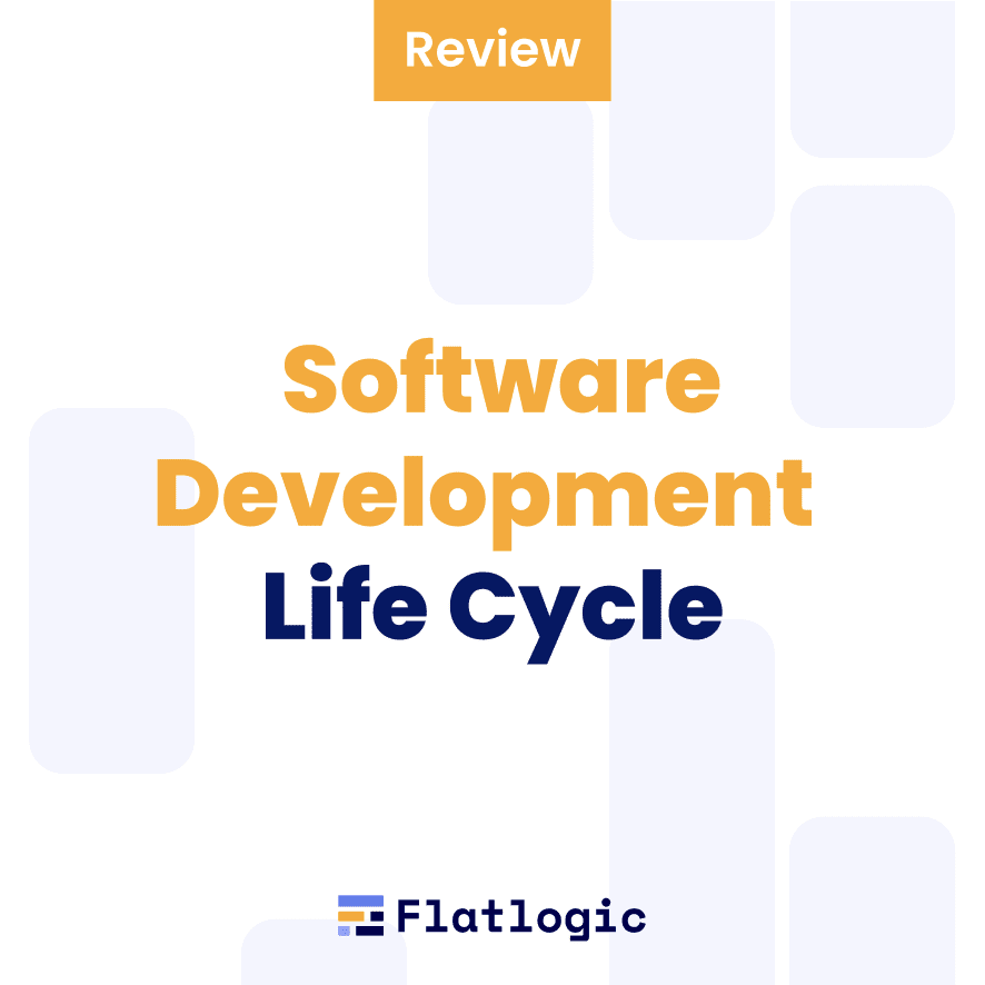 6 Phases of the Software Development Life Cycle: A Comprehensive Review