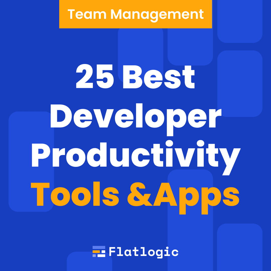 25 Best Developer Productivity Tools for 2023