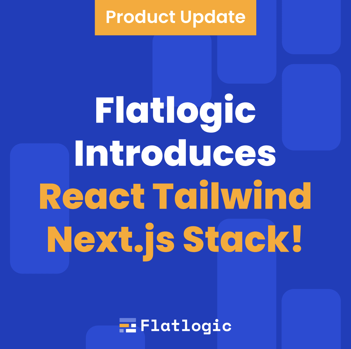 Flatlogic Introduces React Tailwind Next.js Stack!