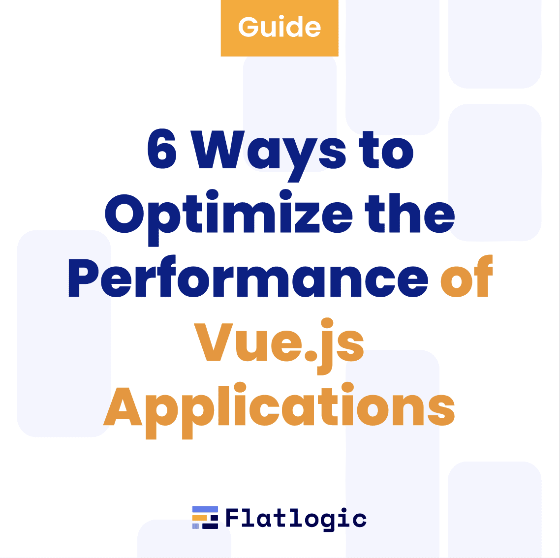 6 Ways to Optimize the Performance of Vue.js Applications