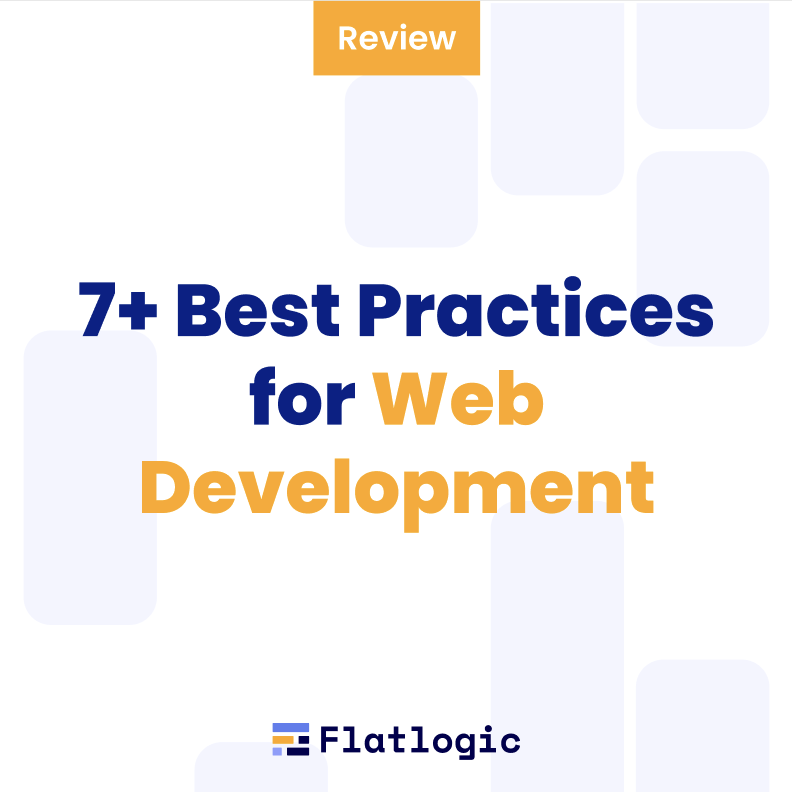 7+ Best Practices for Web Development
