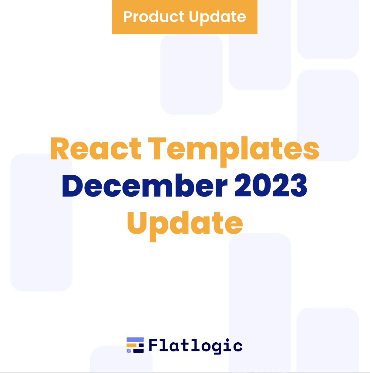 React templates December 2023 Update