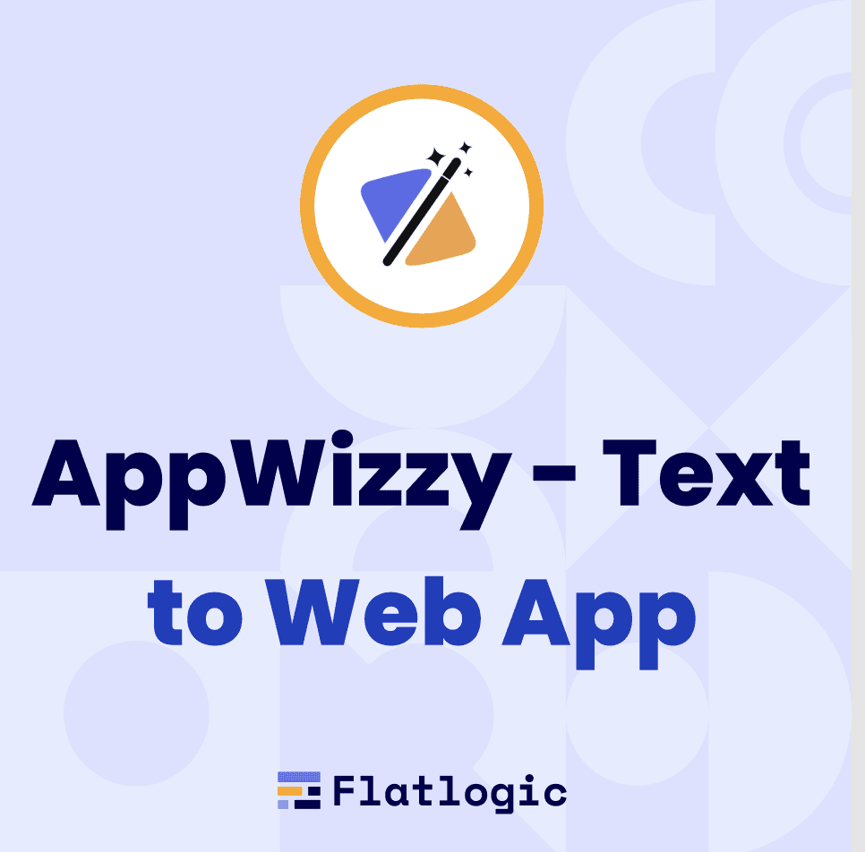 Introducing AppWizzy – Text to Web App GPT by Flatlogic!