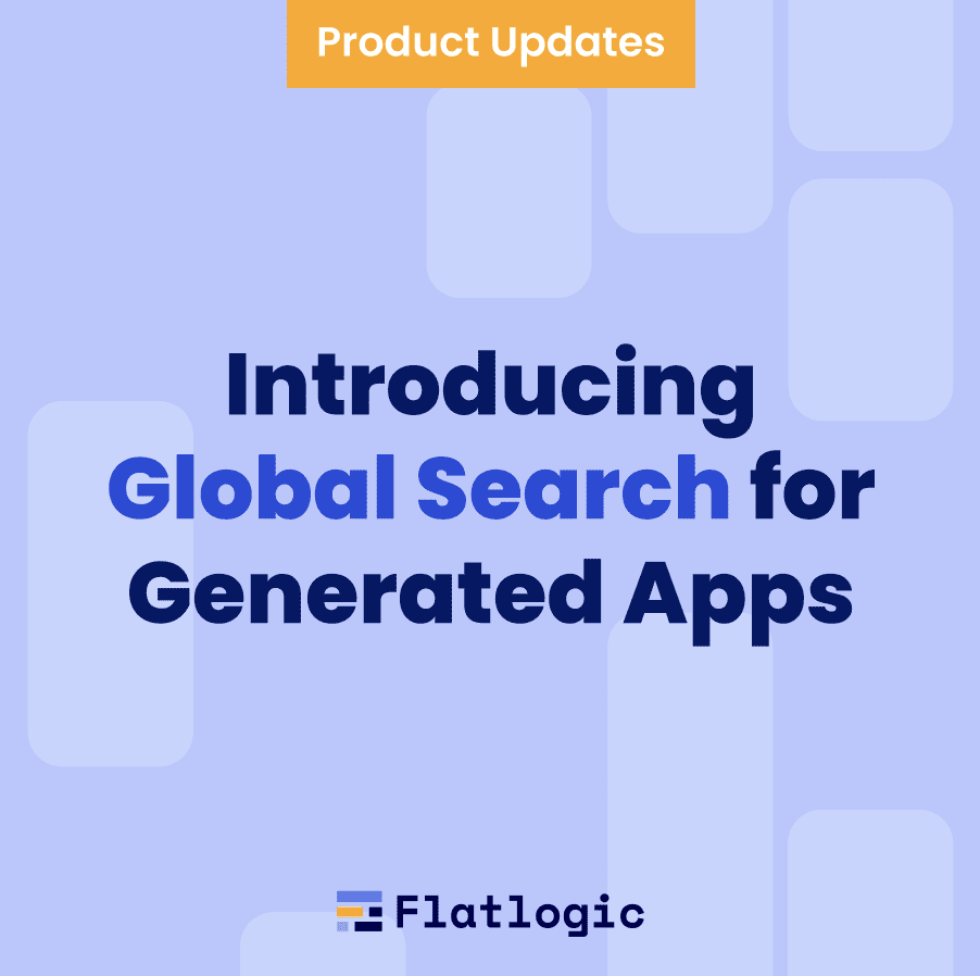 Introducing Global Search for Generated Apps