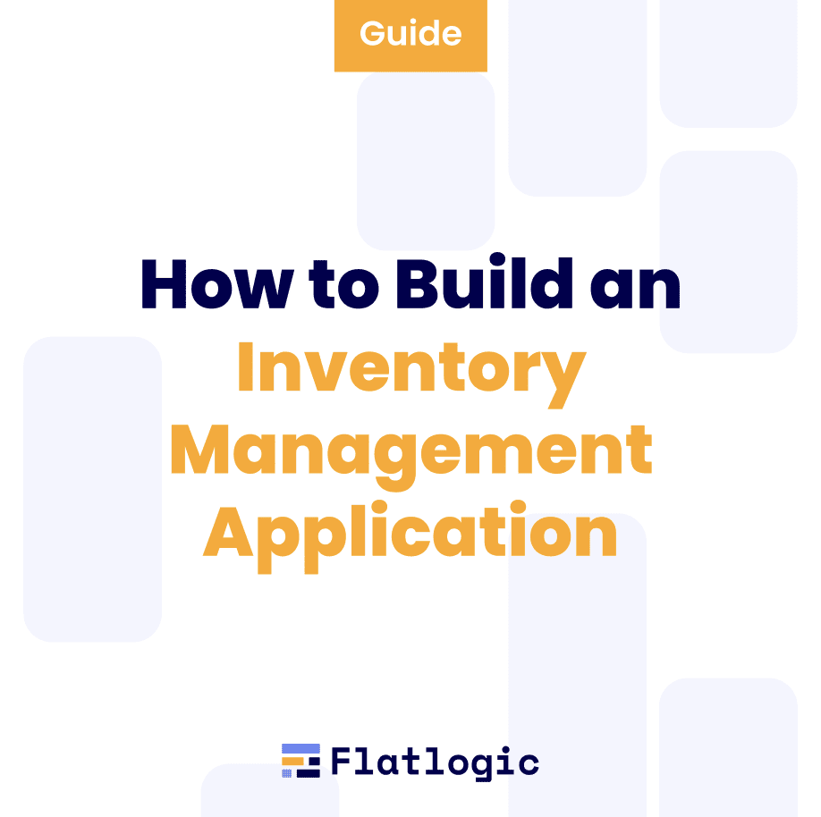 How to Build an Inventory Management Application