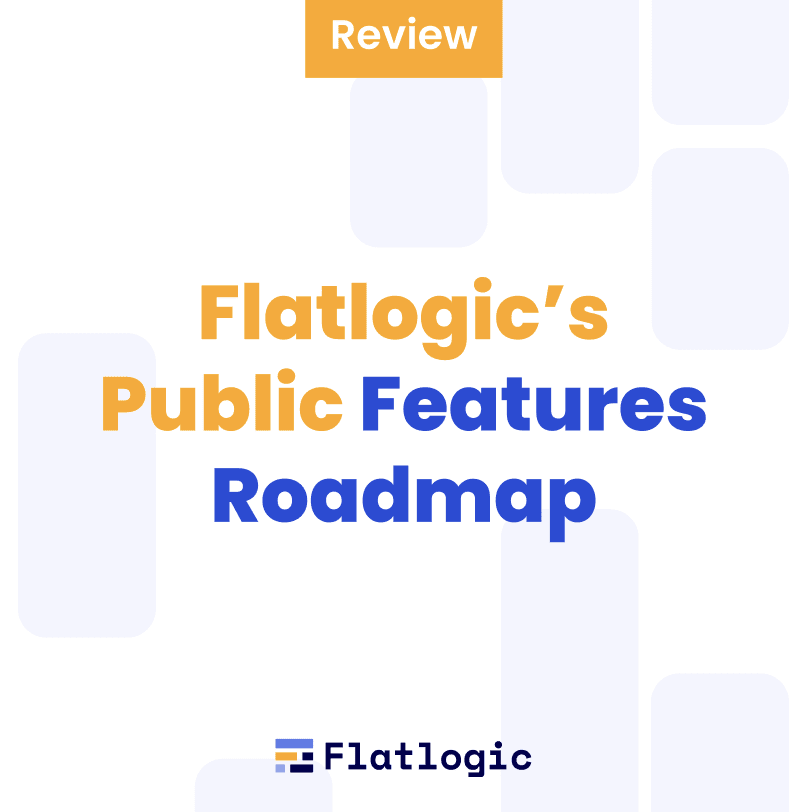 Flatlogic’s Public Features Roadmap