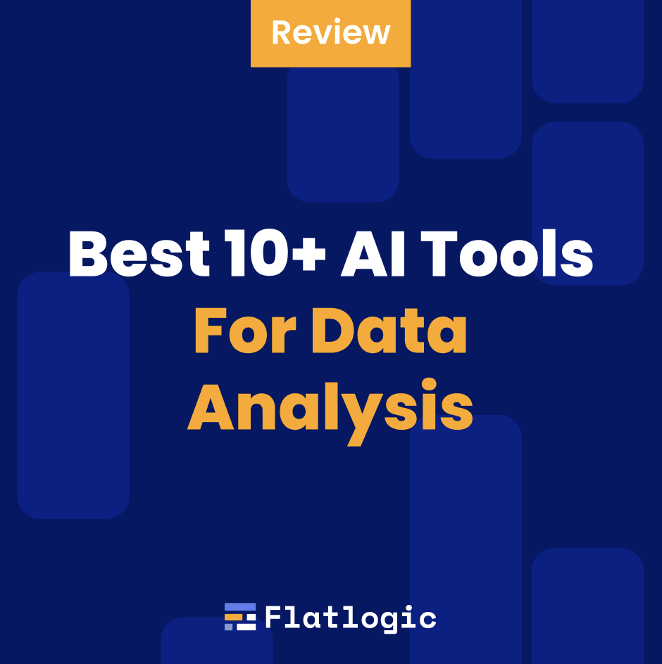Best 10+ AI Tools For Data Analysis