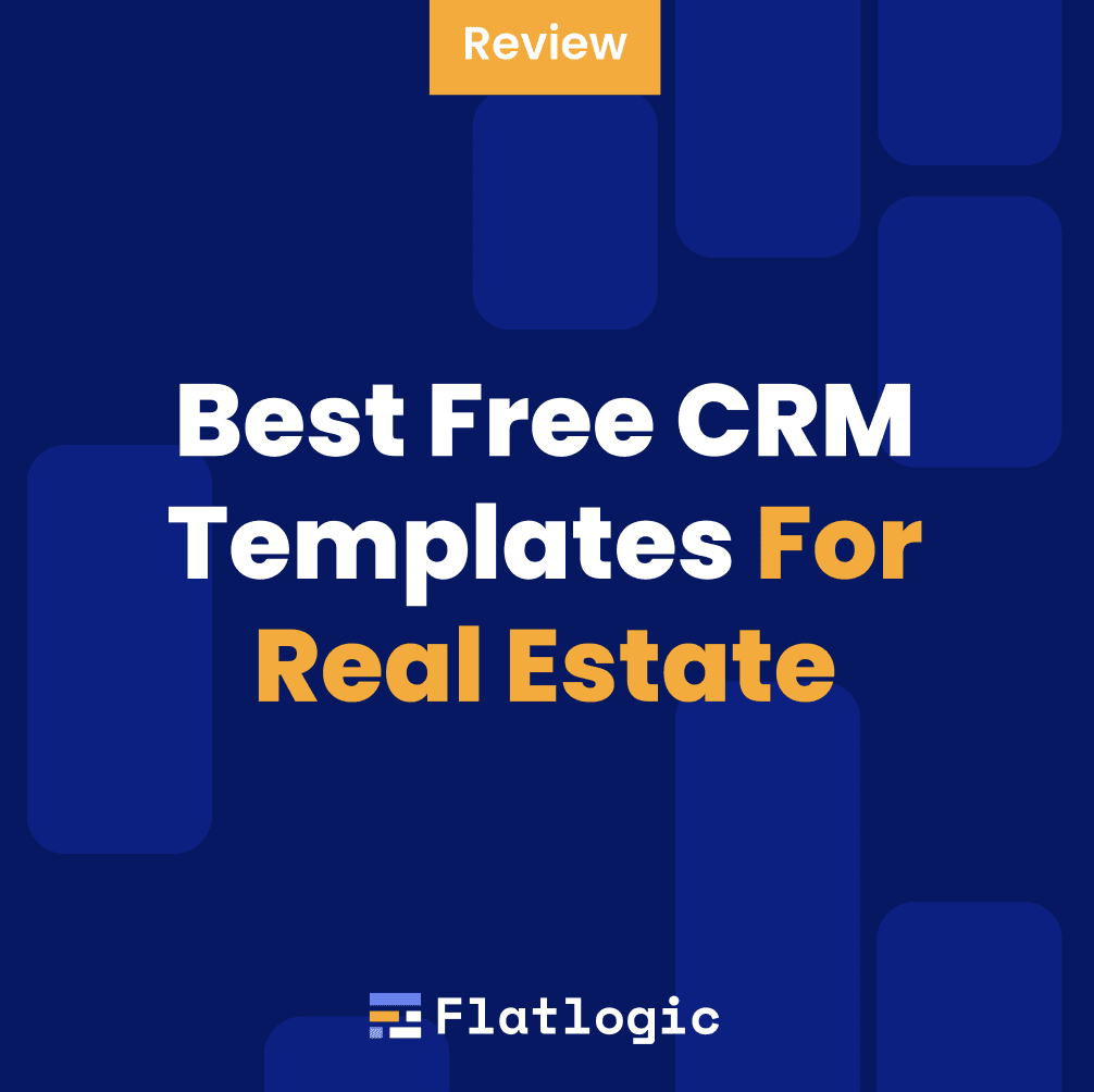 Best Free CRM Templates For Real Estate